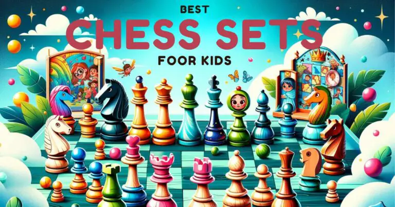 Best Chess Sets for Kids (2024 Update)